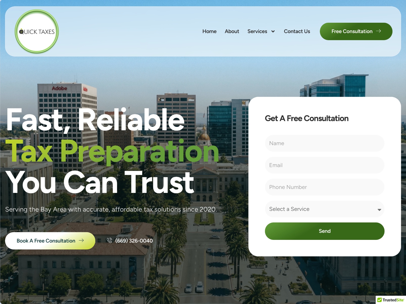 Full QuickTaxes website view with its logo and navigation, 'Fast, Reliable Tax Preparation You Can Trust' headline over a Bay Area cityscape, and a free consultation form.